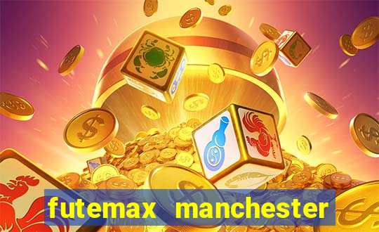 futemax manchester united ao vivo